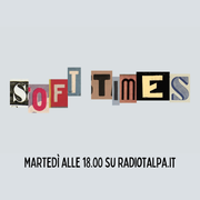 Soft Times #76: novità autunno 2024