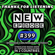 Modern Jazz Today - Episode 399