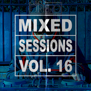 Mixed Sessions Vol. 16 (REMIXES)