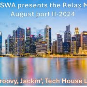 DJ Swa presents the Relax Mix August partII 2024