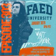 FAED University Episode 303 featuring Wyatt Taylor