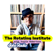 The Rotating Institute with Justin Robertson (18/04/2026)