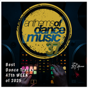 Anthems Of Dance Music 37