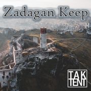 Zadagan Keep - I breathed enough to take the Trick
