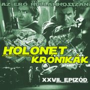 HOLONET KRÓNIKÁK XXVII. EPIZÓD.