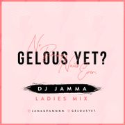 Gelous Yet Promo Mix