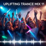 Uplifting Trance Mix 11 | Euphoric Vocal & Emotional Trance 2025