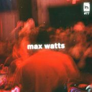 OBEY RECORDS Ep 77: Max Watts