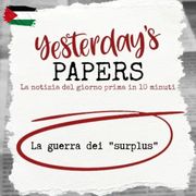 Yesterday's Papers: La guerra dei "surplus"