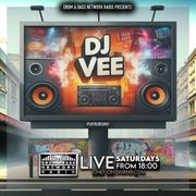 30.03.24 - Dj Vee Every Saturday 6pm - 7pm on www.Drum & Bass Network Radio