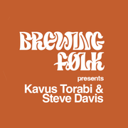 Kavus Torabi & Steve Davis