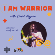 David Kayode presents: I Am Warrior (6 October 2024)