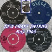 NEW CHART ENTRIES : May 1963