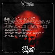 SAMPLE NATION 021 // REVORG RECORDS // PHAROAHE MONCH
