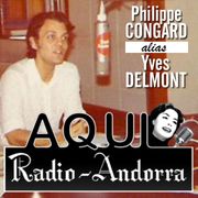 Emission Souvenir : Philippe Congard alias Yves Delmont