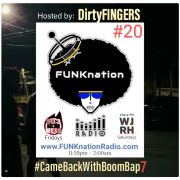 FUNKnation Radio show 20 feat. DirtyFINGERS - #CameBackWithBoomBap7