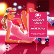 #HKR06/26 Hedkandi With Mark Doyle