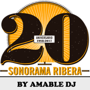 SONORAMA RIBERA 20 ANIVERSARIO BY AMABLE