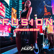Dj Hugo - Fusion - Afrobeats VS RnB