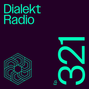 Dialekt Radio #321