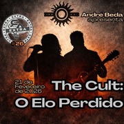 Extra #26 - The Cult - O Elo Perdido (21-02-2026)