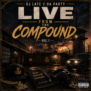 Live From Da Compound VOL. I