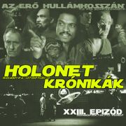 HOLONET KRÓNIKÁK XXIII. EPIZÓD.