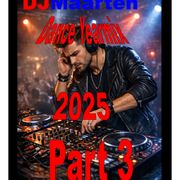 Dance Yearmix 2025, Part 3!