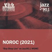 NOROC (2021): Bop Shop Live!