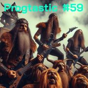 #59 Progtastic (28/04/25)