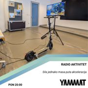 Radio Aktivitet - Sila = masa x akceleracija, 02.09.2025.