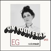 On Your Feat #13 EG