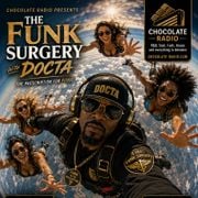 THE DOCTA D - FUNK SURGERY - Chocolate radio