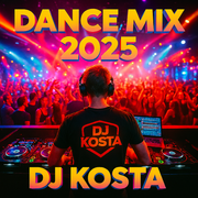 DANCE MIX 2025  ( Live Set By DJ Kosta )