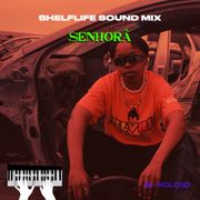 Shelflife Sound Mix 006: Senhorâ