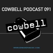 Cowbell podcast 091 with Ed Mahon
