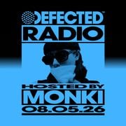 Defected Radio Show Hosted by Monki 08.05.26