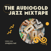 Robin Brunson presents: The Audio Gold Jazz Mixtape (26 July 2025)