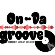 ON DA GROOVE #001 BY AROMAREY SOUNDKLAP