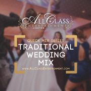 Traditional Wedding Quick Mix - All Class Entertainment