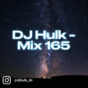 DJ Hulk - Deep / Jackin / Tech House Mix 165