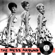 The Mess Around - Times Sho' Gettin' Ruff