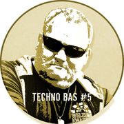 Techno Bas #5