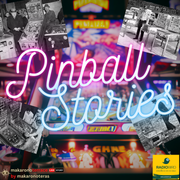 makaronoterrace | Pinball Stories (2/4/23)