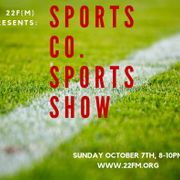 22F(M) Presents: Sports Co. Sports Show - 7/10/2018