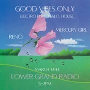 Good Vibes Only 3.2021