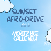 Sunset Afro Drive - Vol. 5 (DISCO EDIT)