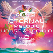 Eternal Melodic House & Techno 2