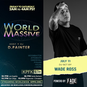 Wade Ross | World Massive with d.painter (07-11-2025)