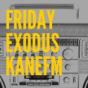 Friday Exodus | Pablo Mac | 24.04.26 | KaneFM